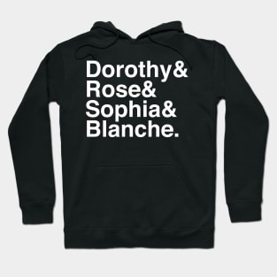 Golden Girls Helvetica Hoodie